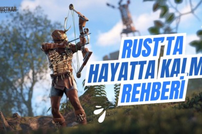 Rust'a Hoş Geldin Çıplak! İlk 24 Saatte Hayatta Kalma Rehberi